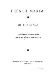 Cover of: French Maxims of the Stage by Henri Pène du Bois