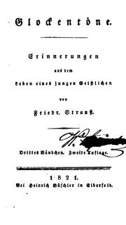 Cover of: Glockentöne: Erinnerungen aus dem Leben eines Jugen Geistlichen by Friedrich Strauss, Friedrich Strauss