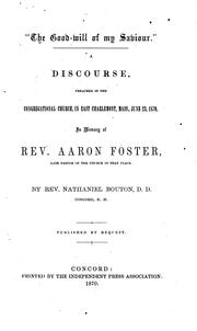 Cover of: "The Good-will of My Saviour": A Discourse Preached in the Congregational Church in East ... by Nathaniel Bouton