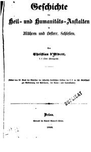 Geschichte der Heil- und Humanitäts-anstalten in Mähren und Oesterr. Schlesien by Christian d' Elvert