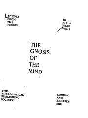 Cover of: The Gnosis of the Mind by G. R. S. Mead