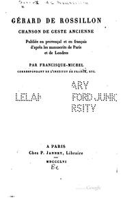 Cover of: Gérard de Rossillon: chanson de geste ancienne by Francisque Michel, Francisque Michel