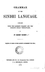 Cover of: Grammar of the Sindhi Language: Compared with the Sanskrit-Prakrit and the ... by Ernst Trumpp