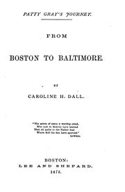 Cover of: From Boston to Baltimore by Caroline Wells Healey Dall