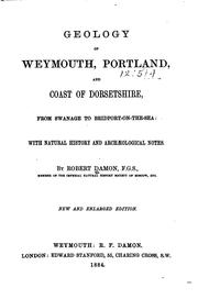 Geology of Weymouth, Portland, and Coast of Dorsetshire, from Swanage to .. by Robert Damon