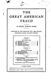 Cover of: The Great American Fraud: Articles on the Nostrum Evil and Quacks, Reprinted from Collier's Weekly by Samuel Hopkins Adams, Samuel Adams, Samuel Hopkins Adams, Samuel Hopkins Adams