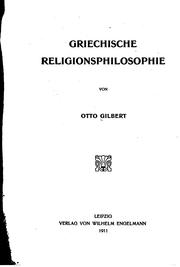 Cover of: Griechische Religionsphilosophie by Otto Gilbert