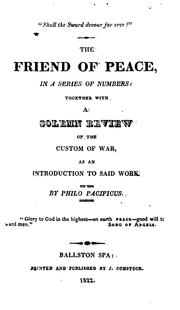 Cover of: The Friend of Peace, in a Series of Numbers: In a Series of Numbers: Together with A Solemn ...