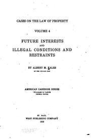 Cover of: Future Interests and Illegal Conditions and Restraints by Albert Martin Kales, Albert Martin Kales