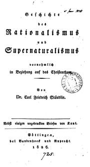 Cover of: Geschichte des Rationalismus und Supernaturalismus, vornehmlich in Beziehung auf das Christenthum