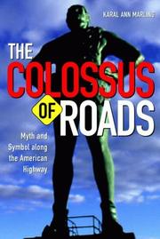 Cover of: The Colossus of Roads: Myth and Symbol along the American Highway