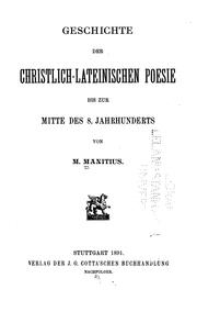 Cover of: Geschichte der Christlich-lateinischen Poesie bis zur Mitte des 8. Jahrhunderts