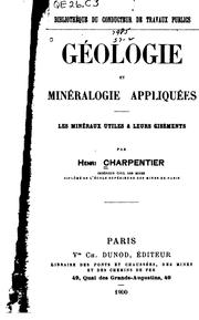 Cover of: Géologie et minéralogie appliquées: les minéraux utiles & leurs gisements