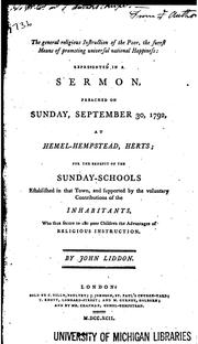 The General Religious Instruction of the Poor, the Surest Means of Promoting .. by John Liddon