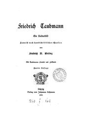 Cover of: Friedrich Taubmann: ein Kulturbild. (Zur Gesch. d. Hofnarren).
