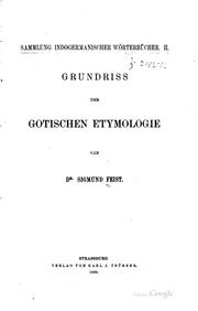 Cover of: Grundriss der gotischen Etymologie by Sigmund Feist