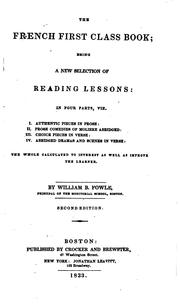 Cover of: The French first class book: being a new selection of reading lessons