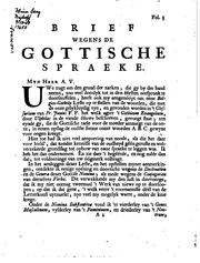 Cover of: Gemeenschap tussen de Gottische spraeke en de Nederduytsche, vertoont by Lambert ten Kate