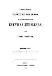 Cover of: Gesammelte Popular̈e Vorträge aus dem Gebiete der Entwickelungslehre