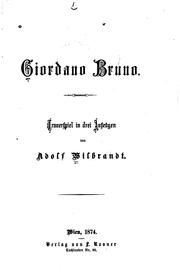 Cover of: Giordano Bruno: Trauerspiel in drei Aufzügen by Adolf Wilbrandt