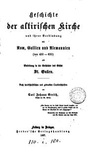 Cover of: Geschichte der altirischen Kirche, und ihrer Verbindung mit Rom, Gallien und Alemannien, von 430-630