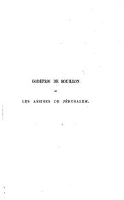 Cover of: Godefroi de Bouillon et les assises de Jérusalem by Francis Monnier