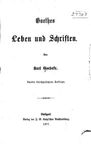 Cover of: Goethes Leben und Schriften: 2. Durchges. Aufl.
