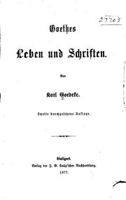 Cover of: Goethes Leben und Schriften: 2. Durchges. Aufl. by Karl Goedeke