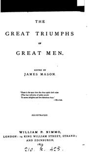 Cover of: The great triumphs of great men | James Mason