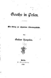 Cover of: Goethe in Polen: Ein Beitrag zur allgemeinen Litteraturgeschichte