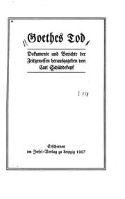 Cover of: Goethes Tod: Dokumente und Berichte der Zeitgenossen