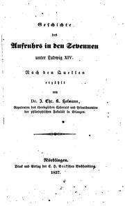 Geschichte des Aufruhrs in den Sevennen unter Ludwig XIV by Johann Christian Konrad von Hofmann
