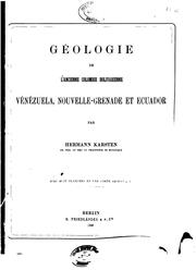 Cover of: Géologie de l'ancienne Colombie bolivarienne: Vénézuela, Nouvelle-Grenade et Ecuador