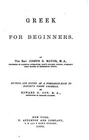 Cover of: Greek for Beginners: By the Rev. Joseph B. Mayor