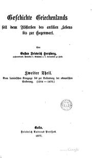 Cover of: Geschichte Griechenlands seit dem Absterben des antiken Lebens bis zur Gegenwart by Gustav Friedrich Hertzberg
