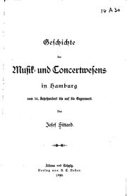Cover of: Geschichte des Musik- und Concertwesens in Hamburg vom 14. Jahrhundert bis auf die Gegenwart by Josef Sittard