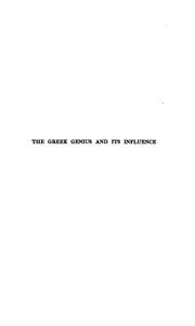 Cover of: The Greek Genius and Its Influence: Select Essays and Extracts