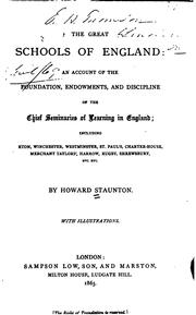 Cover of: The Great Schools of England: An Account of the Foundation, Endowments by Howard Staunton