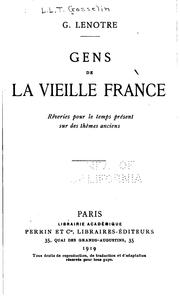 Cover of: Gens de vieille France: rêveries pour le temps présent sur des thèmes anciens