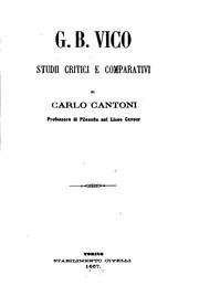 Cover of: G.B.Vico, studii critici e comparativi.: studii critici e comparativi by Carlo Cantoni
