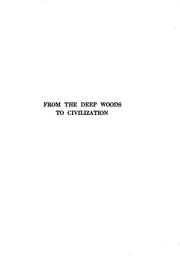 Cover of: From the Deep Woods to Civilization: Chapters in the Autobiography of an Indian