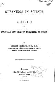 Cover of: Gleanings in Science: A Series of Popular Lectures on Scientific Subjects