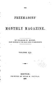 Cover of: The Freemasons' Monthly Magazine by Charles Whitlock Moore