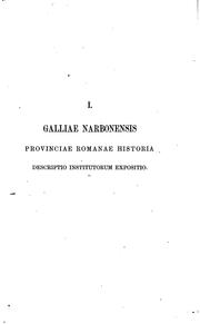 Cover of: Galliae narbonensis provinciae Romanae historia: descriptio institutorum ...