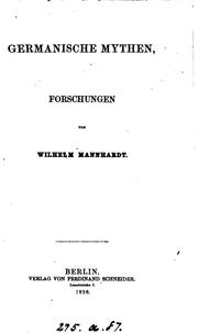 Cover of: Germanische Mythen Forschungen by Wilhelm Mannhardt