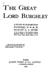 Cover of: The Great Lord Burghley: A Study in Elizabethan Statecraft