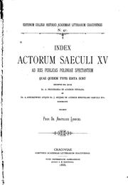Cover of: Index actorum saeculi XV ad res publicas Poloniae spectantium quae quidem ...