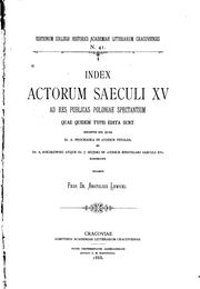 Cover of: Index actorum saeculi XV ad res publicas Poloniae spectantium quae quidem ... by Anatol Lewicki