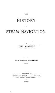 The History of Steam Navigation by John Kennedy