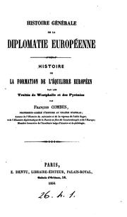 Cover of: Histoire de la formation de l'équilibre européen par les traités de Westphalie et des Pyrénées